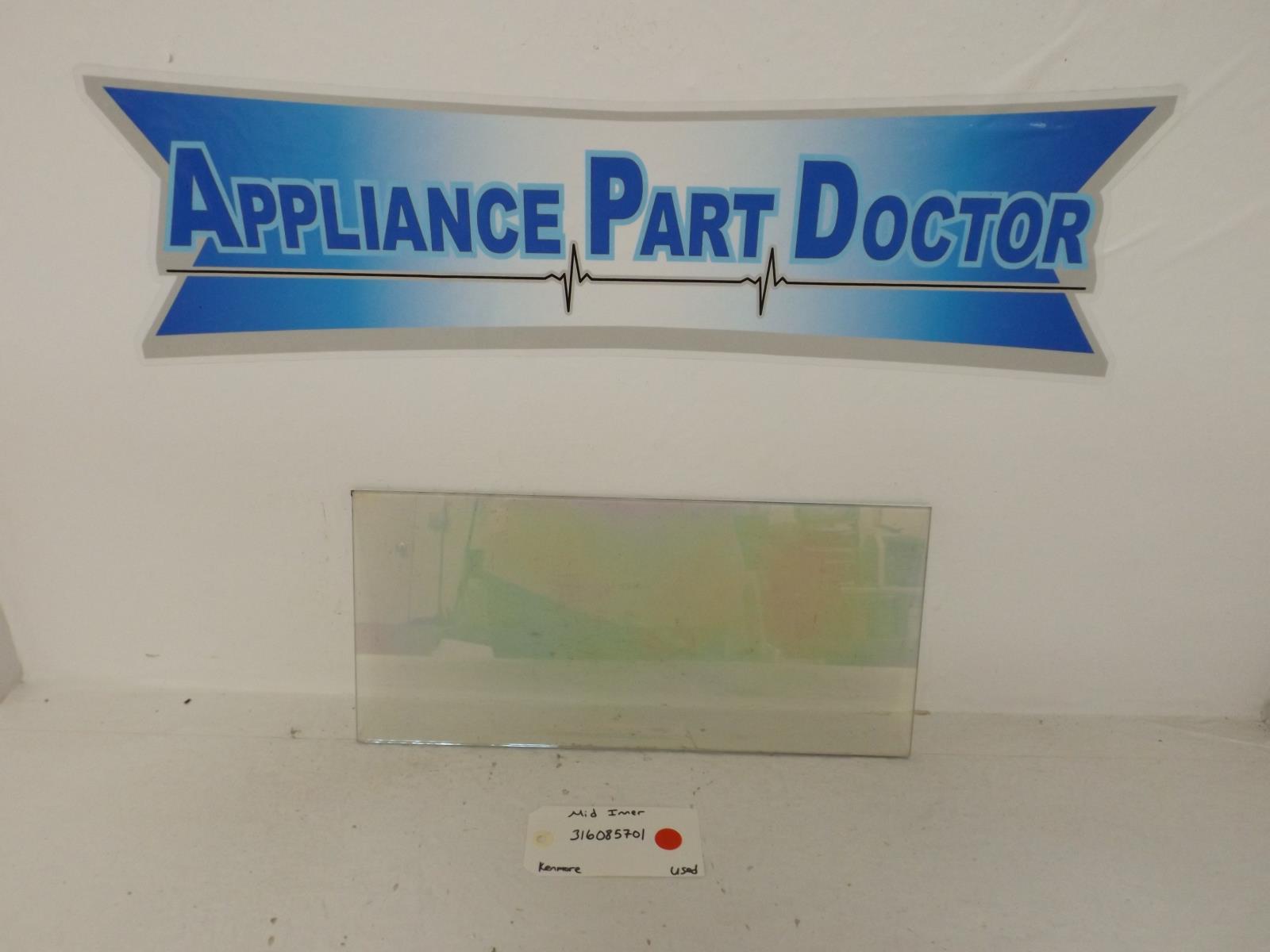 Kenmore Oven 316085701 Mid Inner Glass Used Kenmore Oven 316085701 Mid Inner Glass Used